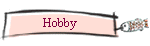 Hobby